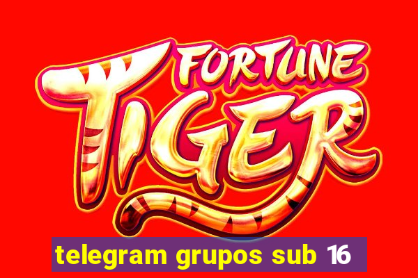 telegram grupos sub 16